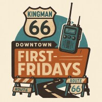 Volunteer Opportunity: HAM/FRS/GMRS Radio Operators for Kingman First Friday Downtown Events!